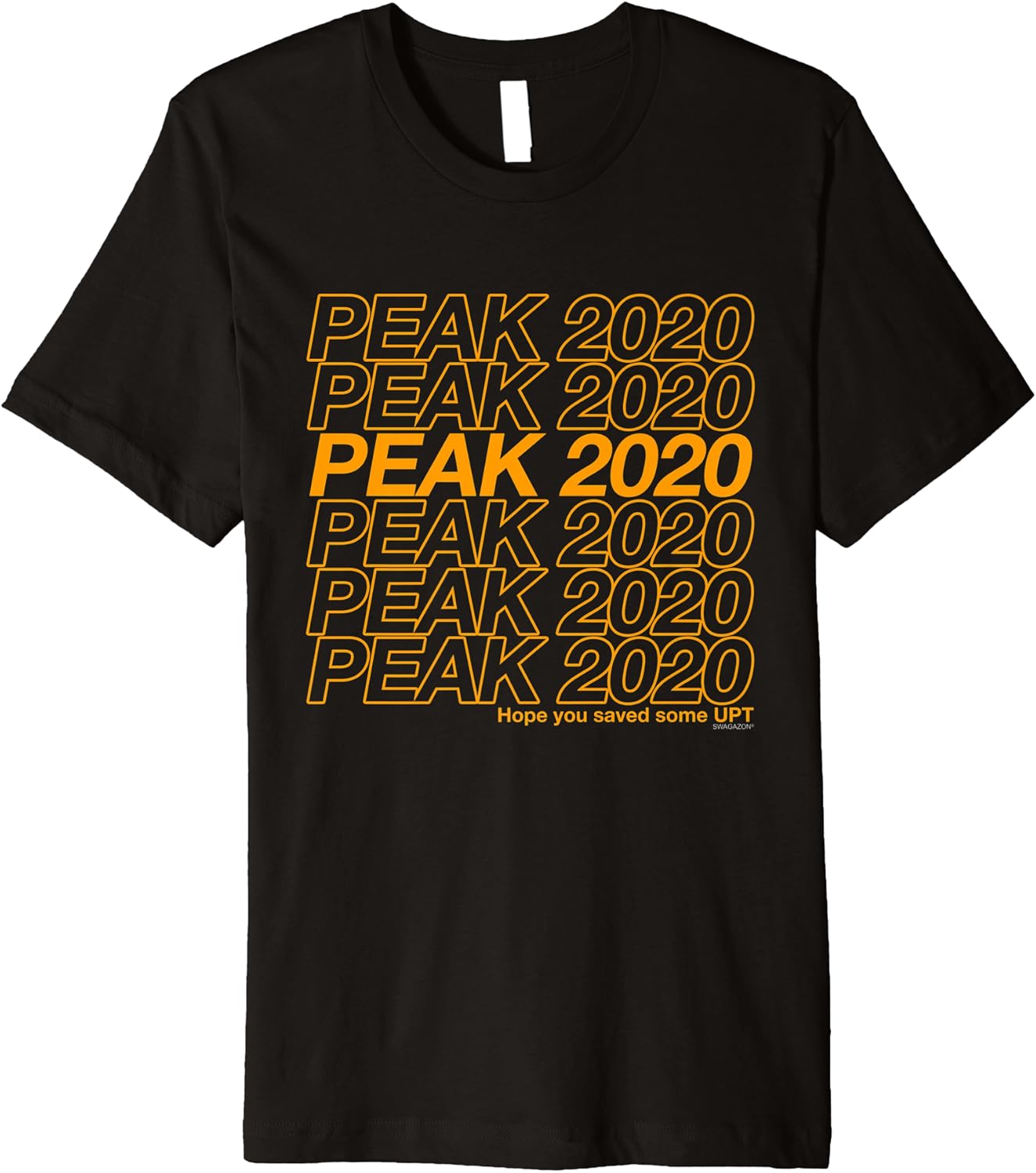 Retro Swagazon Associate Hope You Saved Some UPT Peak 2020